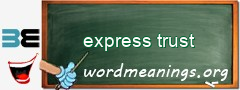 WordMeaning blackboard for express trust